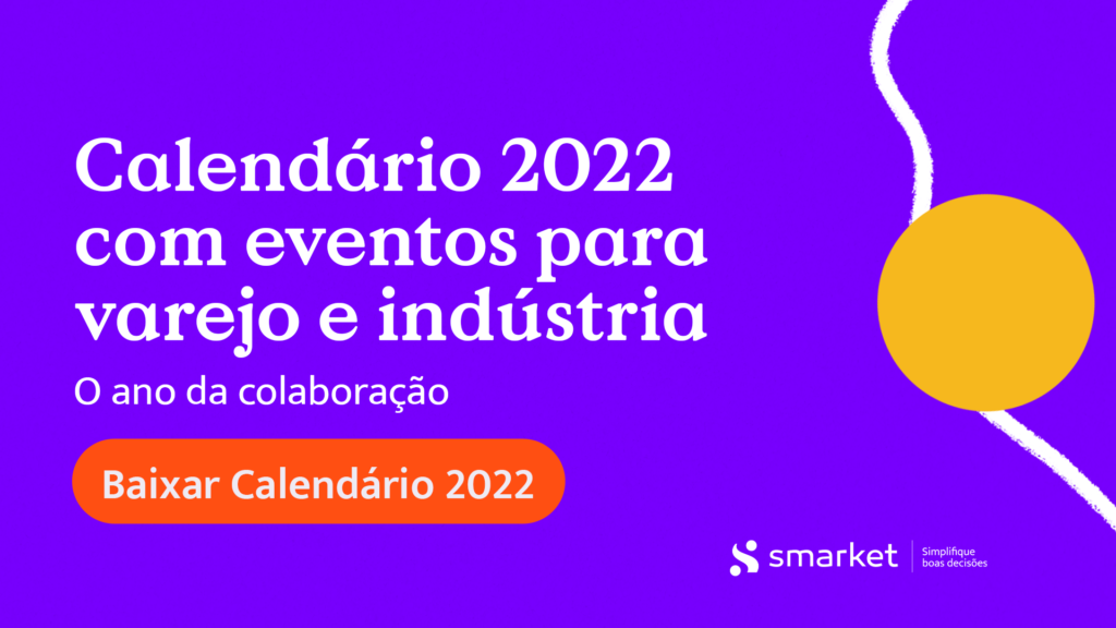 Calendário 2022 com eventos para varejo e indústria